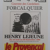 Affiche pour l'exposition Henry Lejeune , au Couvent des Cordeliers (Forcalquier) , du 18 août au 30 septembre 1990.